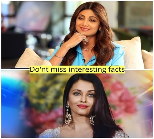 Shilpa Shetty vs Aishwarya Rai, Interesting Facts and Net Worth